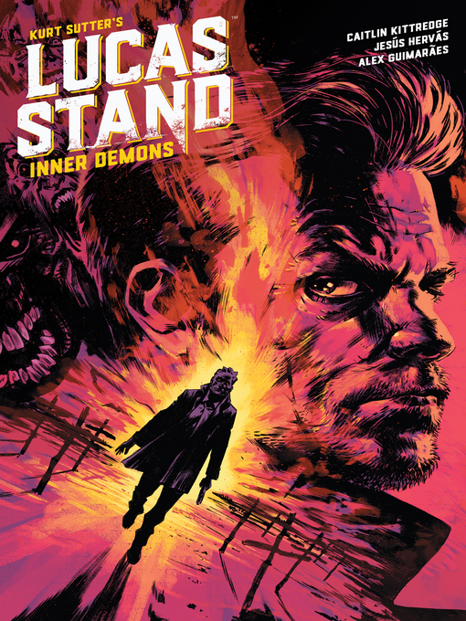 Title details for Lucas Stand: Inner Demons by Kurt Sutter - Available